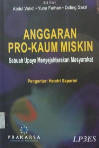 Anggaran Pro-kaum Miskin Sebuah Upaya Penyejahteraan Masyarakat