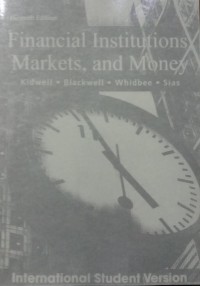 Financial Institutions Markets, and Money