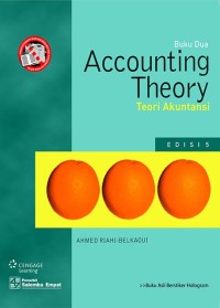 Image of Accounting Theory : Teori Akuntansi (Buku Dua)