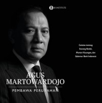 Image of Agus Martowardojo : Pembawa Perubahan