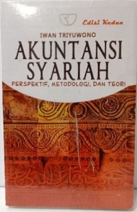 Image of Akuntansi Syariah : Perspektif, Metodologi, dan Teori