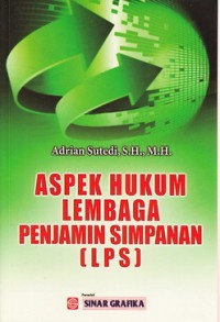 Aspek Hukum Lembaga Penjamin Simpanan (LPS)