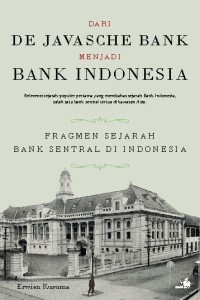 Dari De Javasche Bank menjadi Bank Indonesia