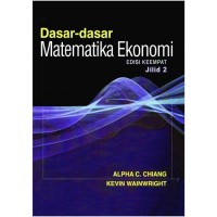 Dasar-Dasar Matematika Ekonomi (Jilid 2)