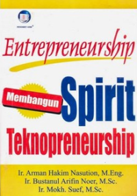 Image of Entrepreneurship : Membangun Spirit Teknopreneurship