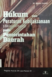 Hukum dan peraturan kebjkasanaan pada pemerintah daerah