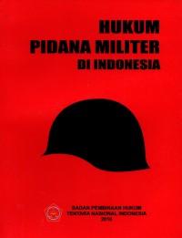 Image of Hukum Pidana Militer di Indonesia