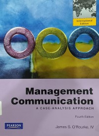 Management Communication:  a case analysis approach