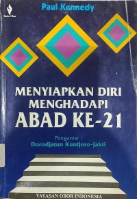 Menyiapkan Diri Menghadapi ABAD Ke 2-21