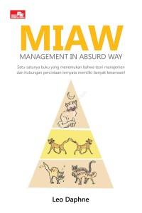 MIAW : Management In Absurd Way
