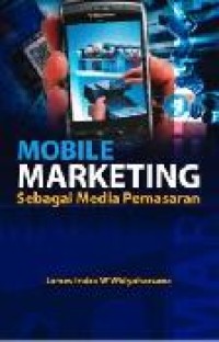 Mobile Marketing Sebagai Media Pemasaran
