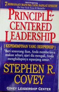 Principle Contered Leadership kepemimpinan yang berprinsip
